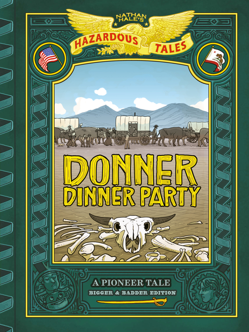 Title details for Donner Dinner Party by Nathan Hale - Wait list